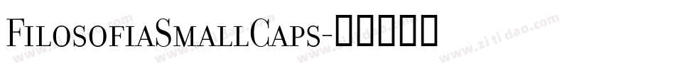 FilosofiaSmallCaps字体转换