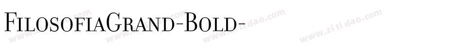 FilosofiaGrand-Bold字体转换