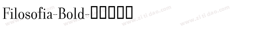 Filosofia-Bold字体转换