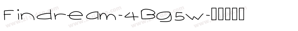 Findream-4Bg5W字体转换