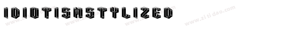 IdiotismStylized字体转换