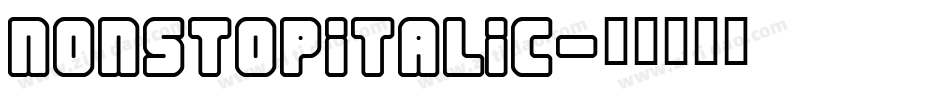 NONSTOPITALIC字体转换