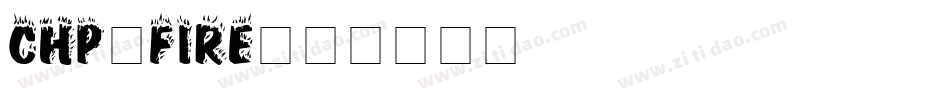 chp-fire字体转换