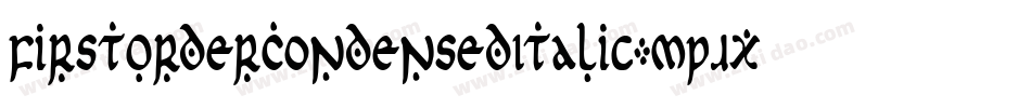 FirstOrderCondensedItalic-MPJx字体转换