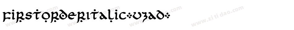 FirstOrderItalic-vzaD字体转换