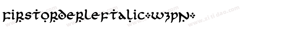 FirstOrderLeftalic-wzPn字体转换