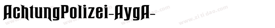 AchtungPolizei-AygA字体转换