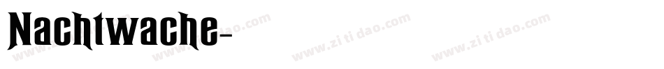 Nachtwache字体转换