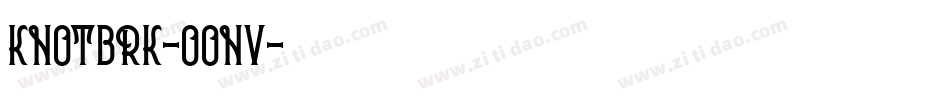 KnotBrk-oOnV字体转换