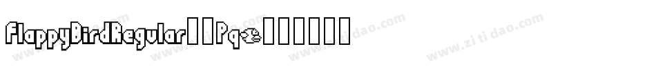 FlappyBirdRegular-9Pq0字体转换
