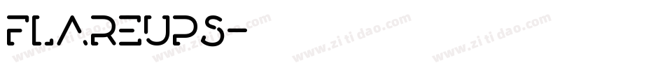 FLAREUPS字体转换