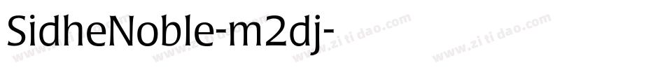 SidheNoble-m2dj字体转换