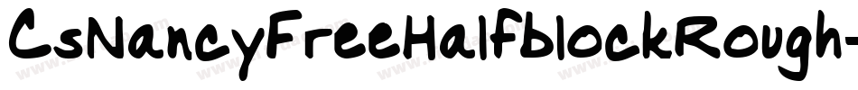 CsNancyFreeHalfblockRough-BW0g5字体转换