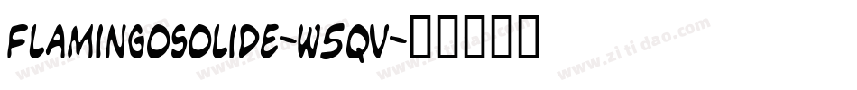 Flamingosolide-W5qV字体转换