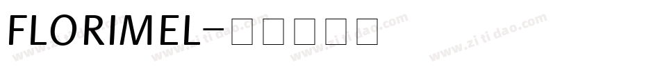 FLORIMEL字体转换