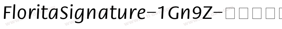 FloritaSignature-1Gn9Z字体转换