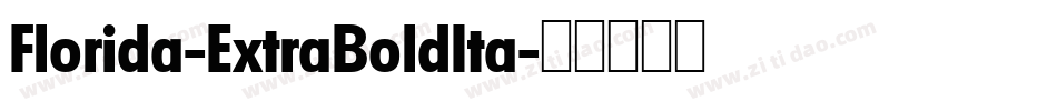 Florida-ExtraBoldIta字体转换
