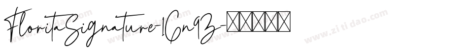FloritaSignature-1Gn9Z字体转换