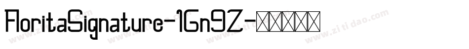 FloritaSignature-1Gn9Z字体转换
