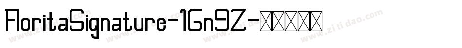 FloritaSignature-1Gn9Z字体转换