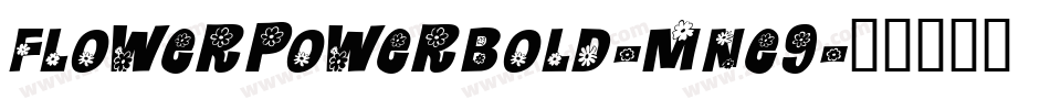 FlowerPowerBold-mne9字体转换