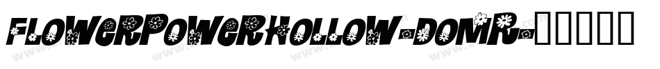 FlowerPowerHollow-domR字体转换