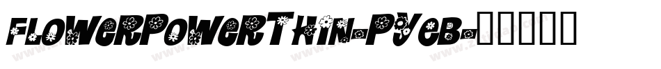 FlowerPowerThin-PyEB字体转换