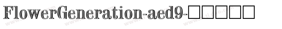 FlowerGeneration-aed9字体转换