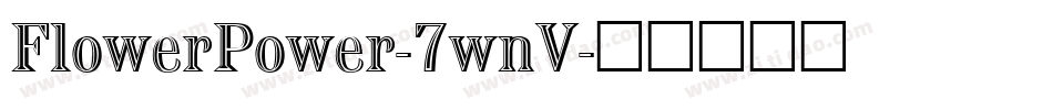 FlowerPower-7wnV字体转换