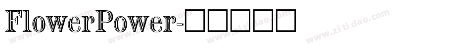 FlowerPower字体转换