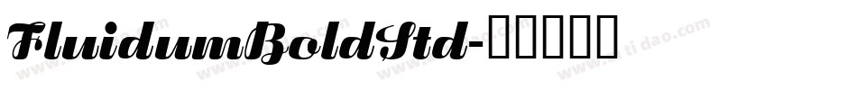 FluidumBoldStd字体转换