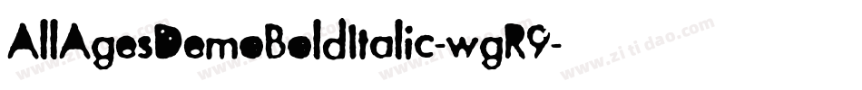 AllAgesDemoBoldItalic-wgR9字体转换