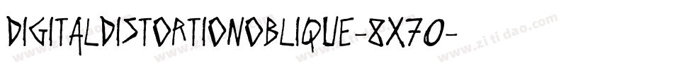 DigitalDistortionOblique-8X70字体转换