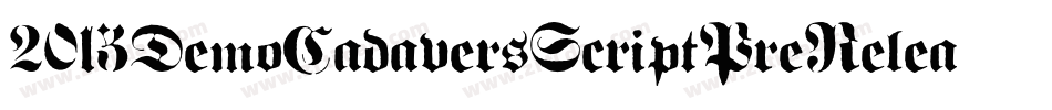 2013DemoCadaversScriptPreRelease-GoxZ字体转换