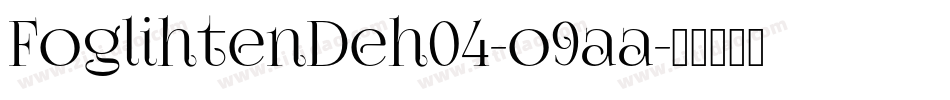 FoglihtenDeh04-o9aa字体转换