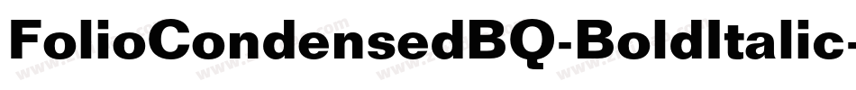 FolioCondensedBQ-BoldItalic字体转换