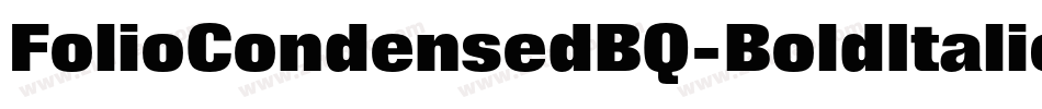 FolioCondensedBQ-BoldItalic字体转换