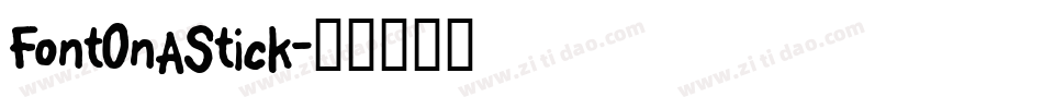 FontOnAStick字体转换