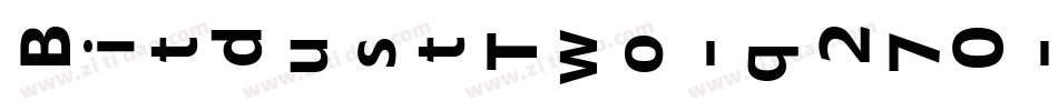 BitdustTwo-q270字体转换