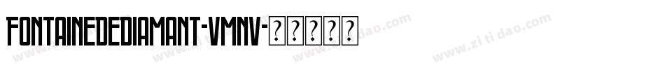 FontaineDeDiamant-VmnV字体转换