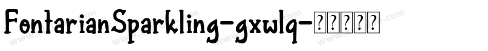 FontarianSparkling-gxwlq字体转换