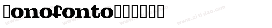 Monofonto字体转换