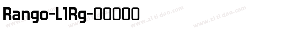 Rango-L1Rg字体转换 Rango-L1Rg字体转换