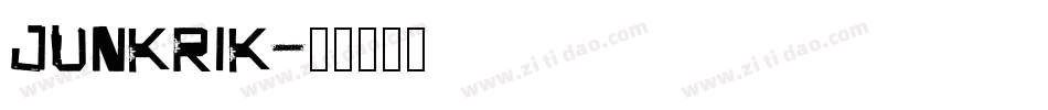 JUNKRIK字体转换