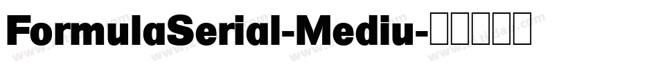 FormulaSerial-Mediu字体转换