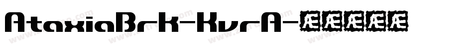 AtaxiaBrk-KvrA字体转换