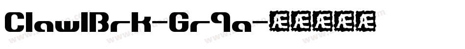 Claw1Brk-Gr9a字体转换