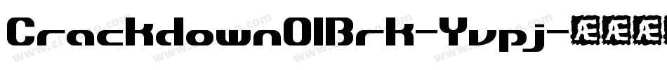 CrackdownO1Brk-Yvpj字体转换