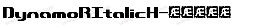 DynamoRItalicH字体转换
