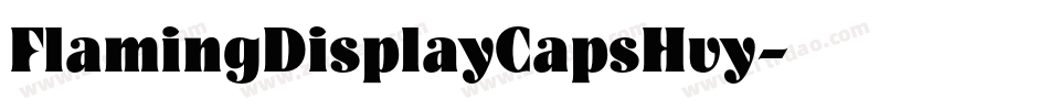 FlamingDisplayCapsHvy字体转换